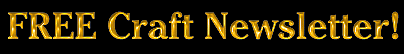 Crafty Visions Newsletter - FREE!